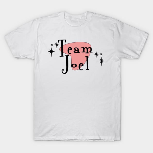 Team Joel Maisel Mrs Maisel T-Shirt by Penny Lane Designs Co.